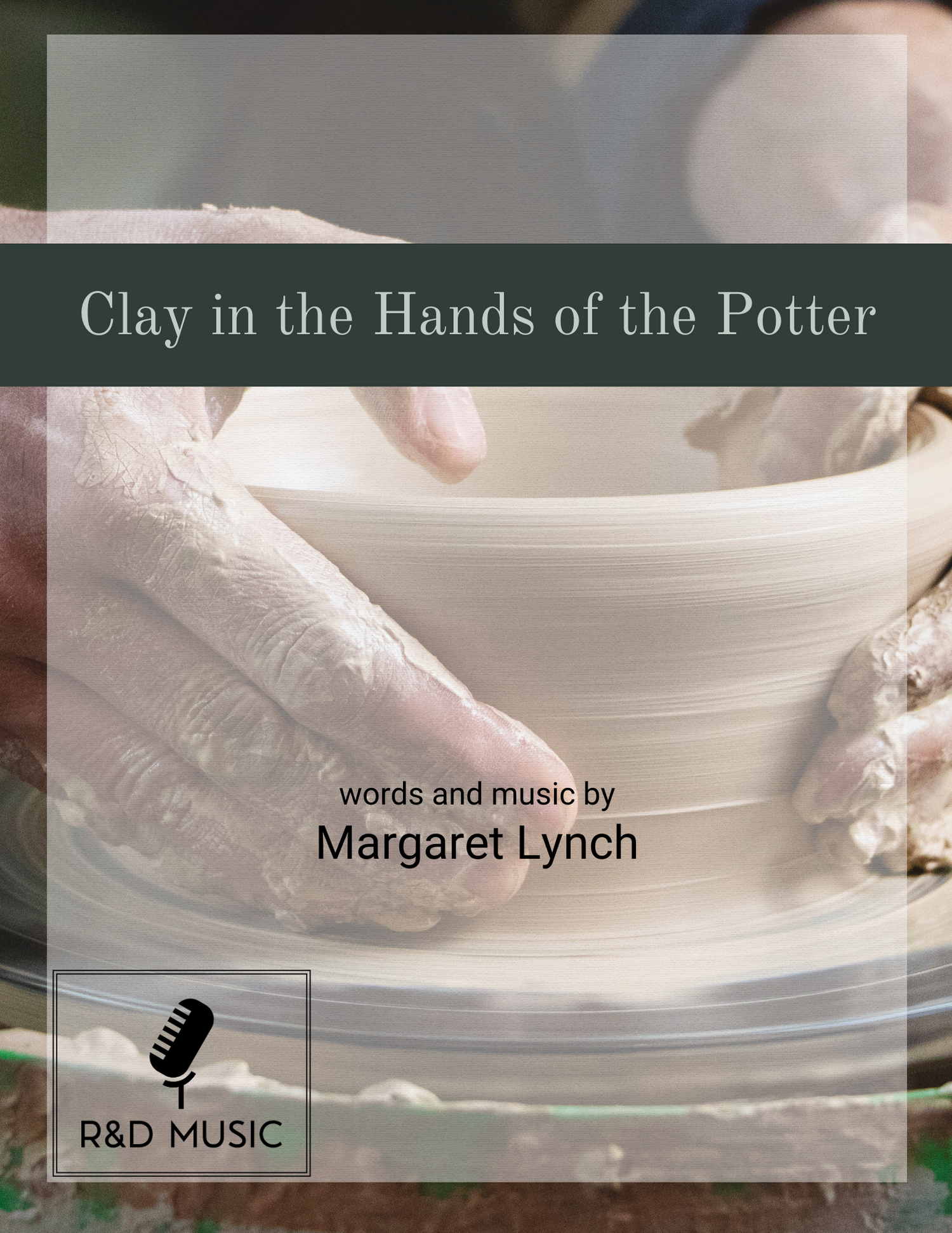 Clay in the Hands of the Potter-PDF Downloadable