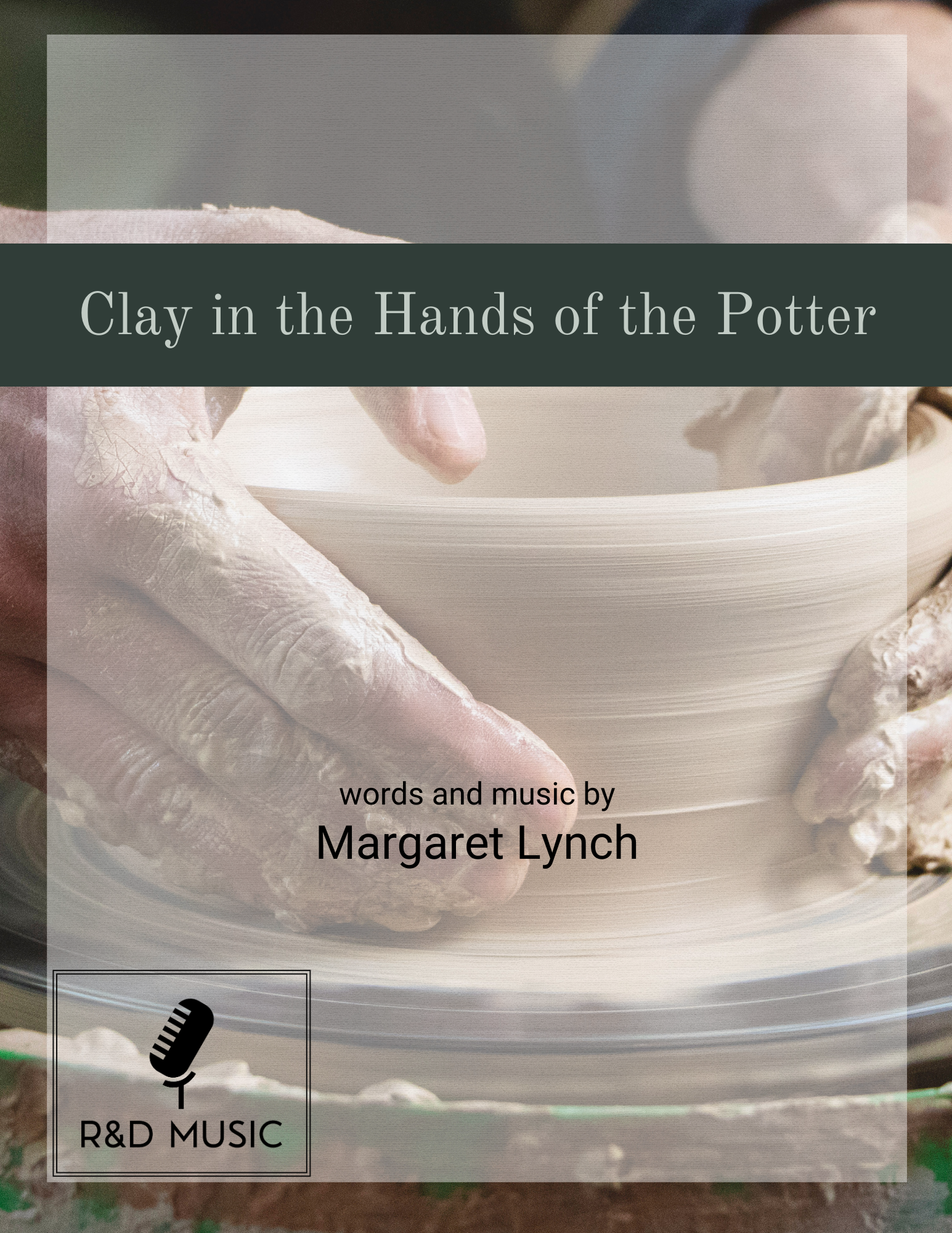 Clay in the Hands of the Potter-PDF Downloadable