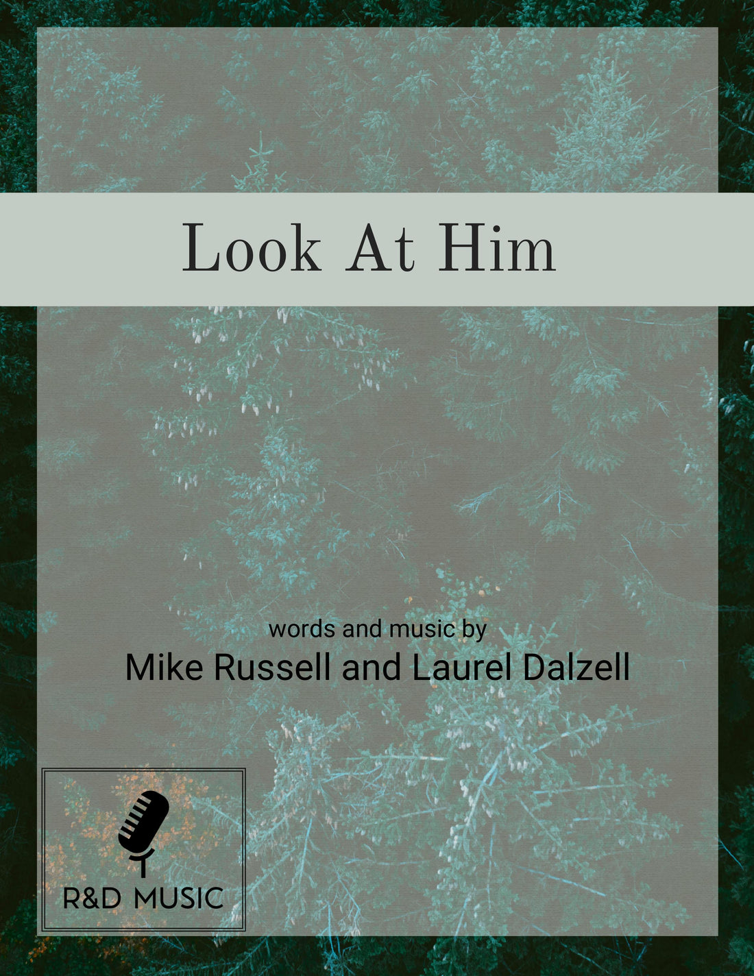 Look at Him PDF- Downloadable