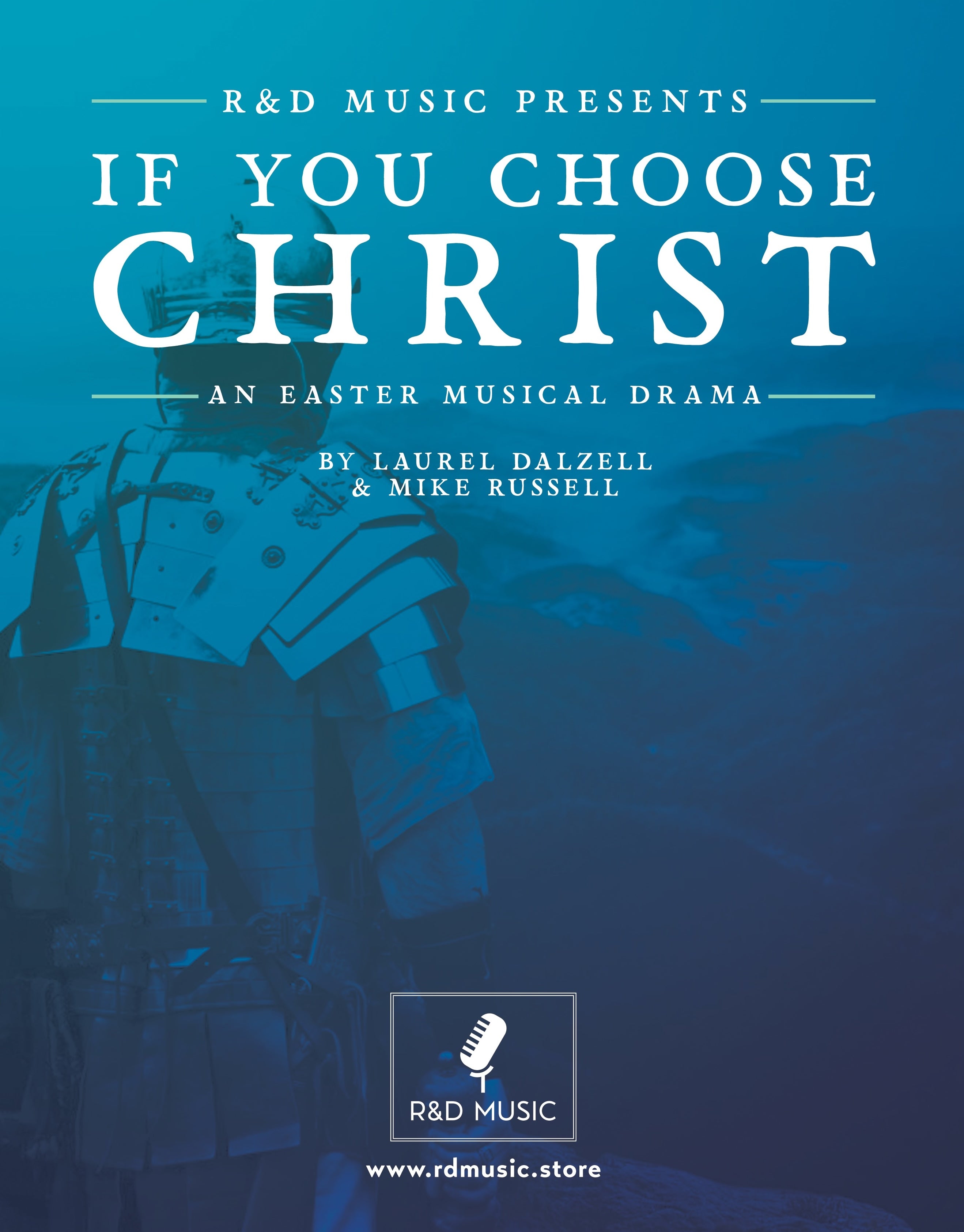 Easter Musical- If You Choose Christ